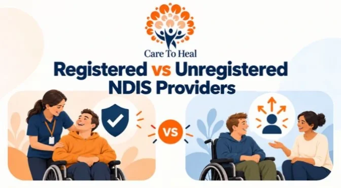 Registered vs Unregistered NDIS Providers
